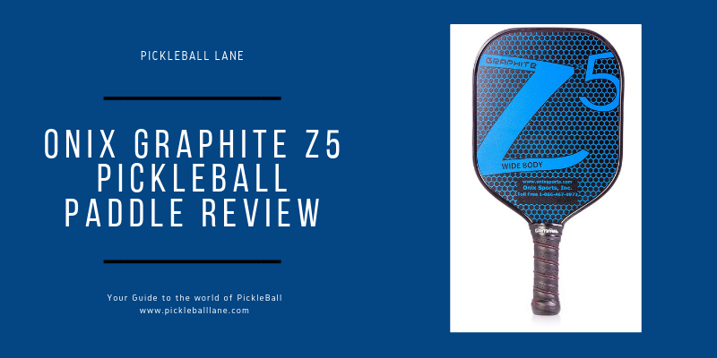 ONIX Graphite Z5 Pickleball Paddle Review 2