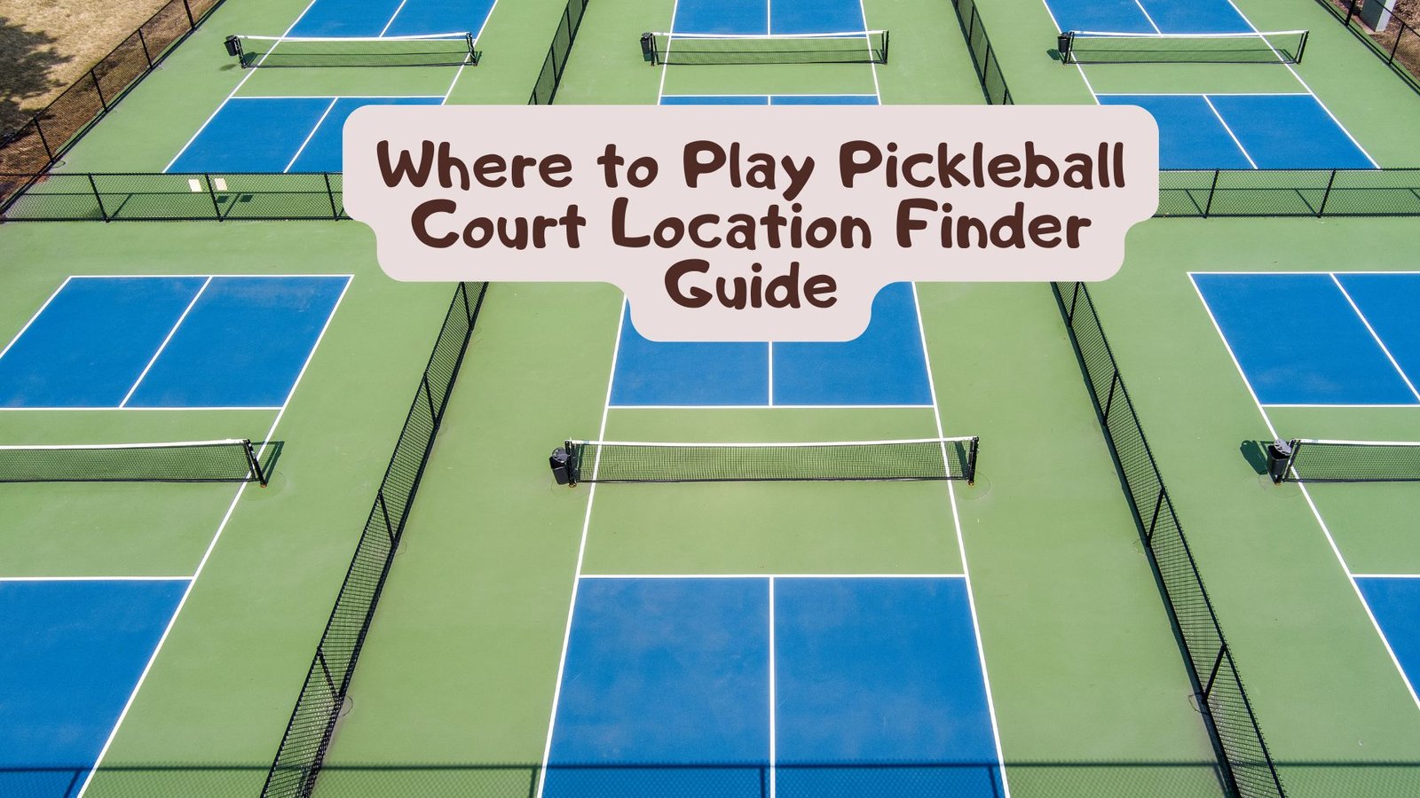 Where to Play Pickleball Court Location Finder Guide